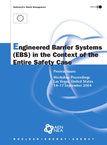 Engineered Barrier Systems (Ebs) in the Context of the Entire Safety Case