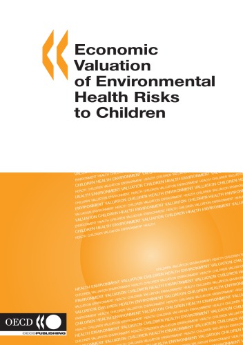 Economic Valuation of Environmental Health Risks to Children