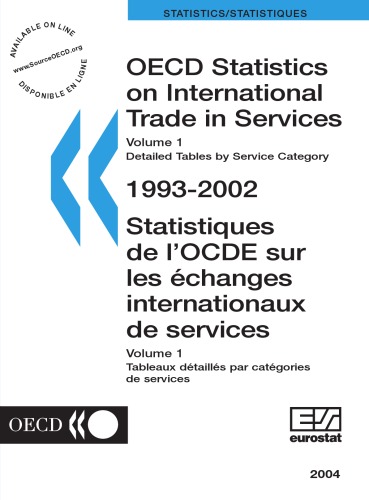 OECD Statistics on International Trade and Services Volume 1 1993-2002-2004 Edition.