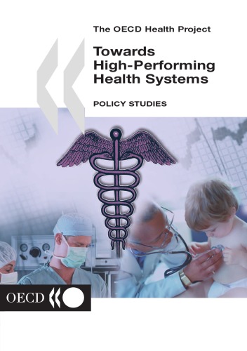 Towards High Performing Health Systems