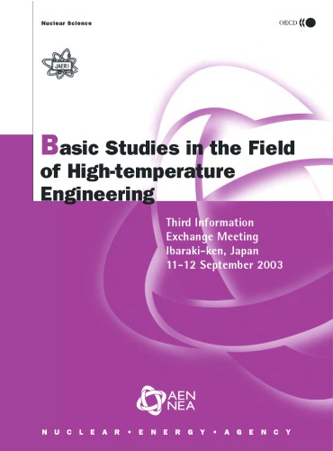 Basic studies in the field of high temperature engineering : third information exchange meeting Ibaraki-ken, Japan 11-12 September 2003