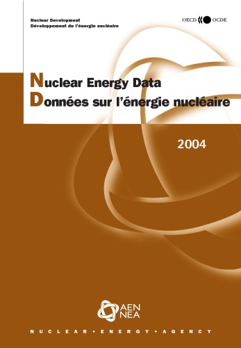 Nuclear Energy Data : 2004 Edition.