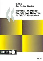 Recent tax policy trends and reforms in OECD countries