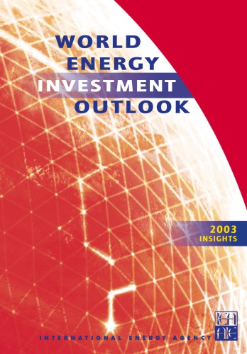 World Energy Investment Outlook 2003 Insights