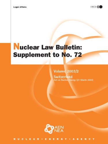 Nuclear Law Bulletin : December No. 72 Volume 2003 Supplement 2.