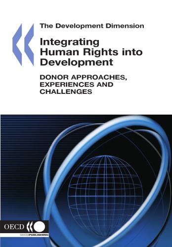 Integrating human rights into development : donor approaches, experiences and challenges.