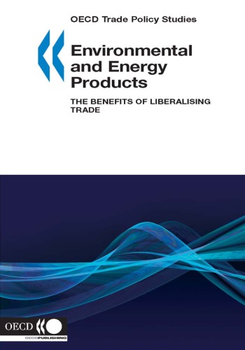 Environmental and Energy Products : The Benefits of Liberalising Trade