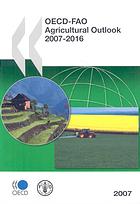 OECD-Fao Agricultural Outlook 2007