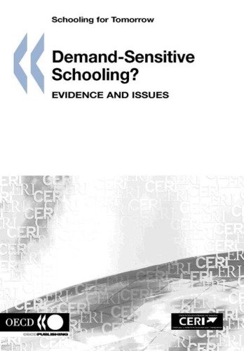 Demand-Sensitive Schooling? : Evidence and Issues