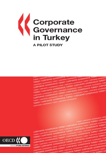 Corporate Governance in Turkey : a Pilot Study.