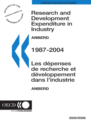 Research and development expenditure in industry 1987-2004 = Les dépenses en recherche et développement dans l'industrie 1987-2004.