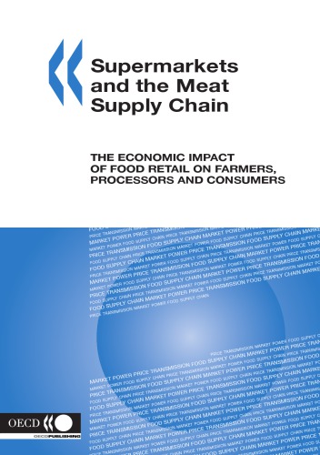 Supermarkets and the Meat Supply Chain