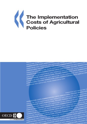 The Implementation Costs of Agricultural Policies