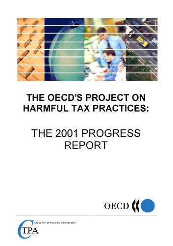 The OECD's Project on Harmful Tax Practices : the 2001 Progress Report