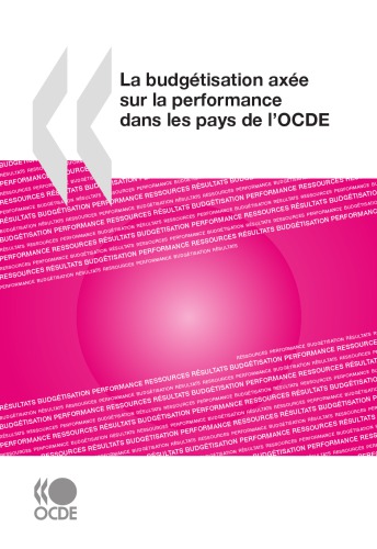 Budgetisation axee sur la performance dans les pays de l'OCDE