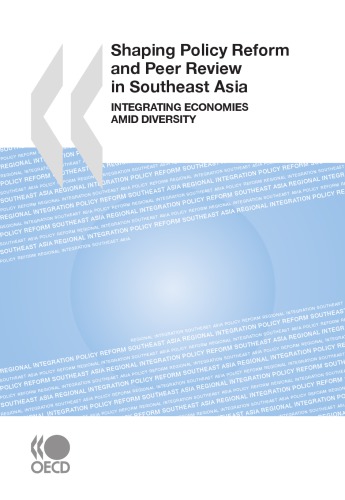 Shaping Policy Reform and Peer Review in Southeast Asia