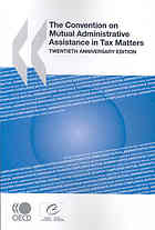 The Convention on Mutual Administrative Assistance in Tax Matters