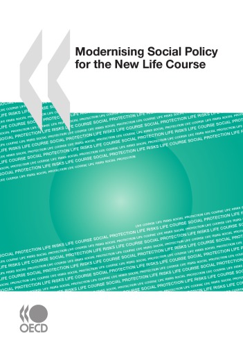 Modernising Social Policy for the New Life Course