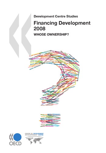 Development Centre Studies Financing Development 2008