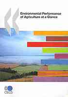 Environmental Performance of Agriculture at a Glance