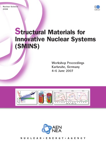 Nuclear Science Structural Materials for Innovative Nuclear Systems (Smins)