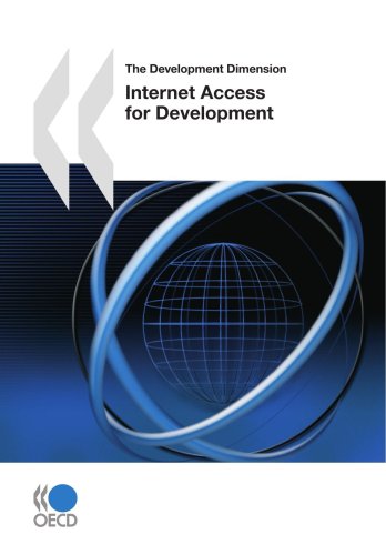 The Development Dimension Internet Access for Development