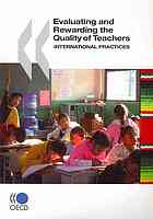 Evaluating And Rewarding The Quality Of Teachers