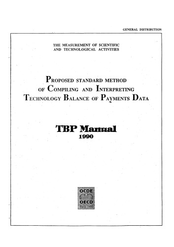 Proposed standard method of compiling and interpreting technology balance of payments data : TMP manual 1990.