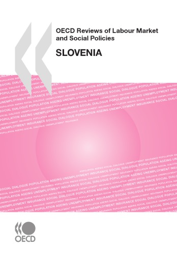OECD Reviews of Labour Market and Social Policies OECD Reviews of Labour Market and Social Policies