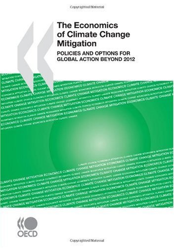 The Economics of Climate Change Mitigation