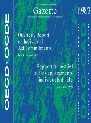 Gazette - Système de notification des pays créanciers Rapport trimestriel sur les engagements individuels d'aide Volume 1998-3