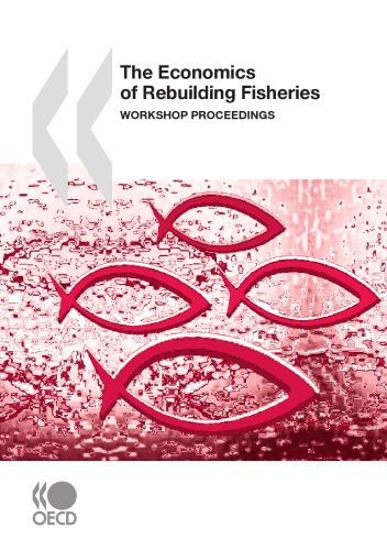 Economics of Rebuilding Fisheries