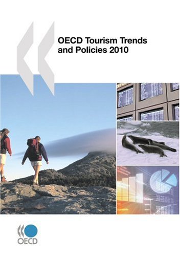 OECD Tourism Trends and Policies 2010.