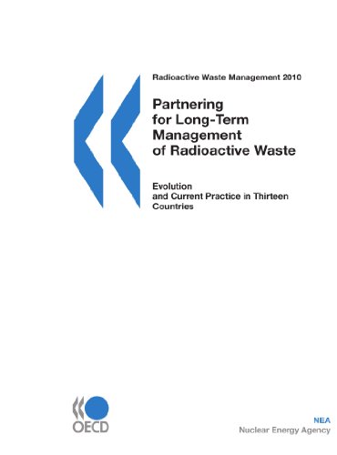 Radioactive Waste Management Partnering for Long-Term Management of Radioactive Waste