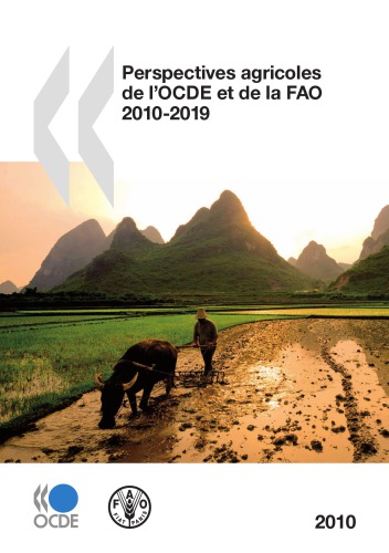 Perspectives Agricoles de L'Ocde Et de La Fao 2010