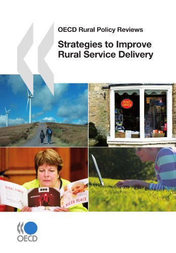 OECD Rural Policy Reviews Strategies to Improve Rural Service Delivery