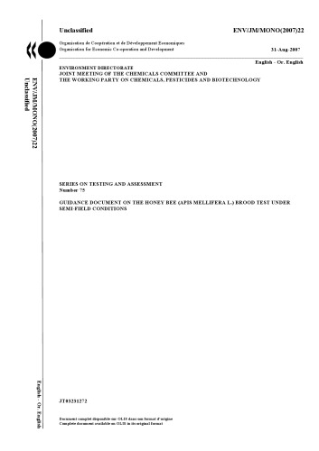 Guidance Document on the Honey Bee (Apis Mellifera L.) Brood test Under Semi-field Conditions