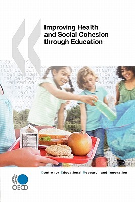 Educational Research and Innovation Improving Health and Social Cohesion Through Education