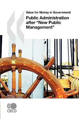 Value for Money in Government Public Administration After New Public Management