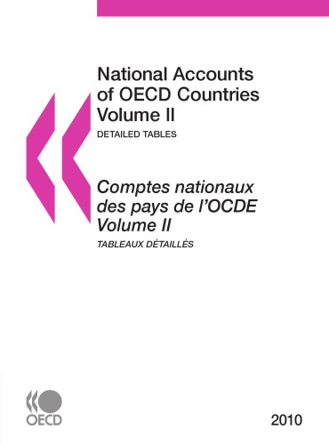 National Accounts of Oecd Countries: Vol. 2a & 2b: Detailed Tables 1997-2009.