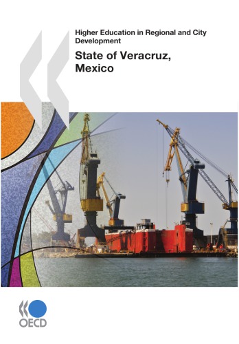 Higher Education in Regional and City Development: State of Veracruz, Mexico 2010