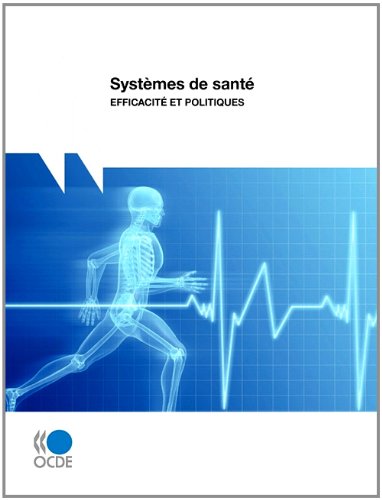 Systèmes de santé : efficacité et politiques