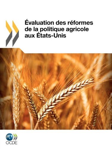 Évaluation des réformes de la politique agricole aux États-Unis