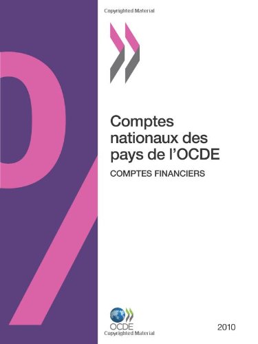 Comptes Nationaux des Pays de L'Ocde, Comptes de Patrimoine Financier 2010.