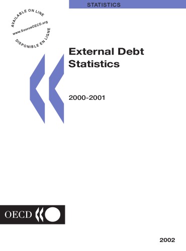 External debt statistics 2000-2001 : the debt of developing countries and countries in transition. 2002.