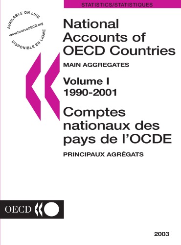 National accounts of OECD countries 1990-2001 = [electronic resource] : Comptes nationaux des pays de l'OCDE 1990-2001. Volume II, Detailed tables = Tableaux détaillés