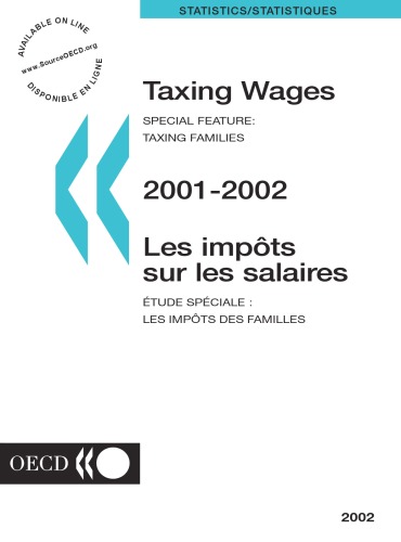 Taxing Wages 2001-2002 Special Feature : Taxing Families.