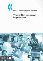 OECD e-government studies. &lt;impera&gt; The e-government imperative.