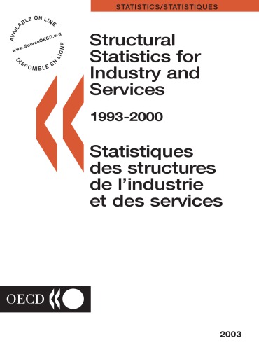 Structural statistics for industry and services, 1993-2000 = Statistique des structures de l'industrie et des services, 1993-2000.