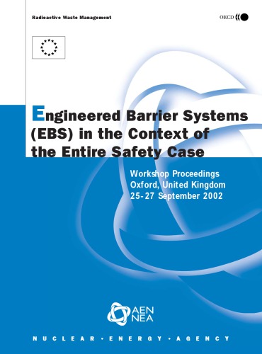 Engineered Barrier Systems (Ebs) in the Context of the Entire Safety Case